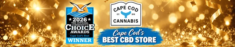 Cape Cod Cannabis was voted Best CBD Store on Cape Cod and voted top 3 for Best Dispensary on Cape Cod in the Community Choice Awards 2026!