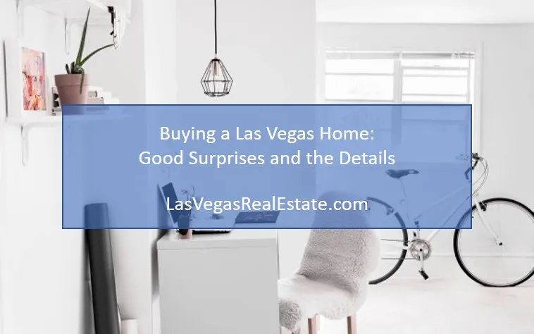 a white room with a desk, chair, bicycle and a light bulb, in the middle the words "buying a las vegas home: good surprises and the details" is written - LasVegasRealEstate.com